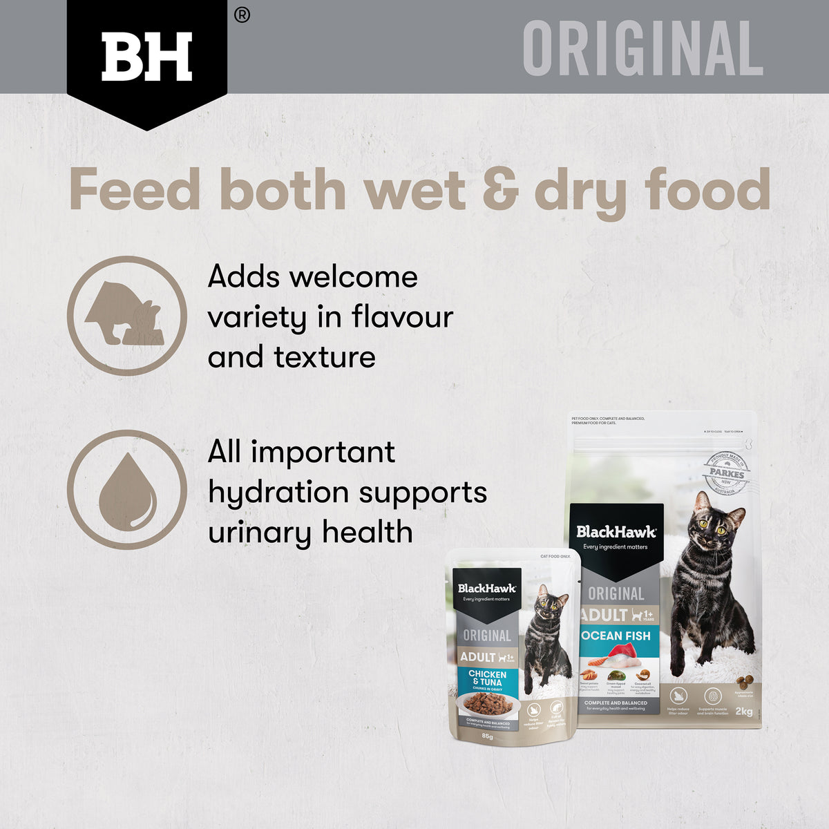 Wet and dry food adds variety and hydration