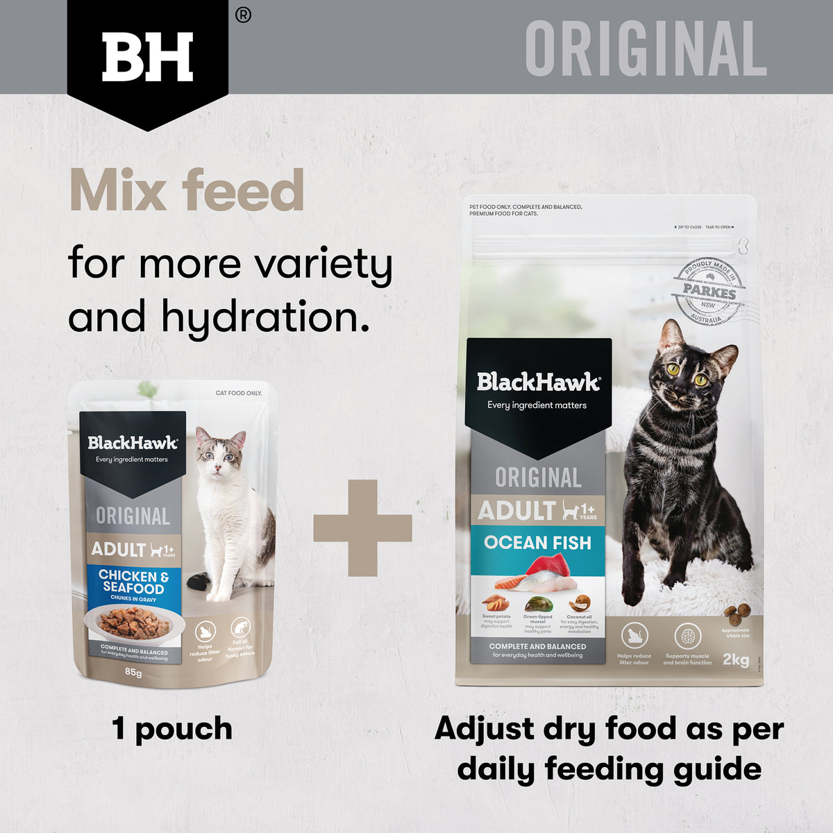 Mix feed 1 Black Hawk Chicken & Seafood pouch with Black Hawk Original Ocean Fish dry food
